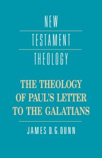 The Theology of Paul's Letter to the Galatians av James D. G. Dunn