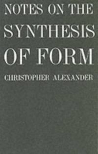 Notes on the Synthesis of Form av Christopher Alexander
