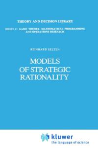 Models of Strategic Rationality av Reinhard Selten