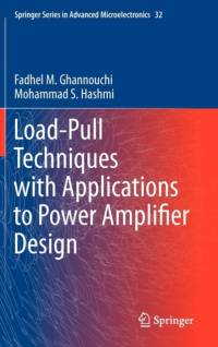 Load-Pull Techniques with Applications to Power Amplifier Design av Fadhel M. Ghannouchi