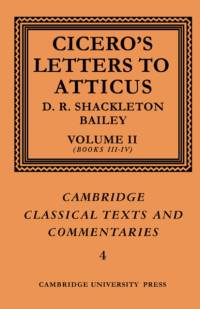 Cicero: Letters to Atticus: Volume 2, Books 3-4 av Marcus Tullius Cicero