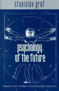 Psychology of the Future av Stanislav Grof