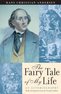 The Fairy Tale of My Life av Hans Christain Anderson