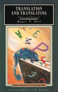 Translation and Translating av Roger Bell
