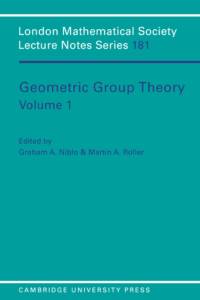 Geometric Group Theory: Volume 1
