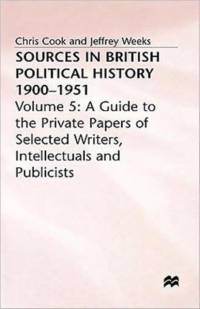 Sources In British Political History, 1900-1951 av Chris Cook