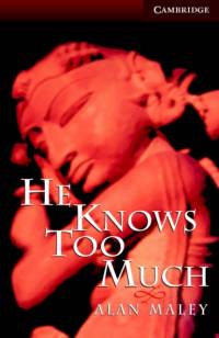 He Knows Too Much Level 6 av Alan Maley