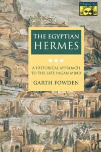 The Egyptian Hermes av Garth Fowden