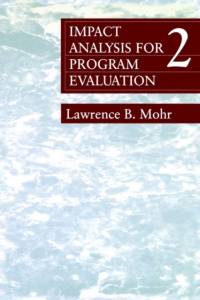 Impact Analysis for Program Evaluation av Lawrence B. Mohr