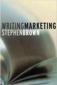 Writing Marketing av Stephen Brown