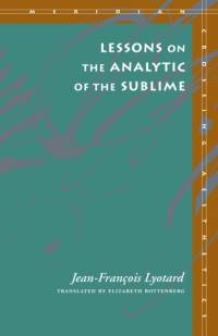 Lessons on the Analytic of the Sublime av Jean-Francois Lyotard