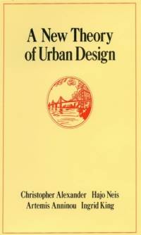A New Theory of Urban Design av Christopher (Professor of Architecture Alexander