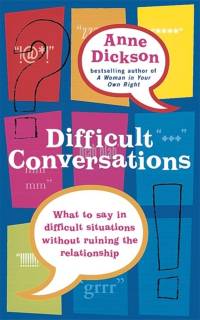 Difficult Conversations av Anne Dickson