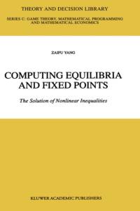 Computing Equilibria and Fixed Points av Zaifu Yang