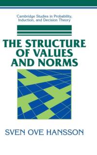 The Structure of Values and Norms av Sven Ove (Royal Institute of Technology Hansson