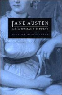 Jane Austen and the Romantic Poets av William Deresiewicz