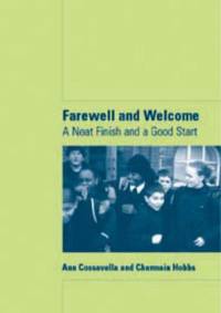 Farewell and Welcome av Ann Cossavella