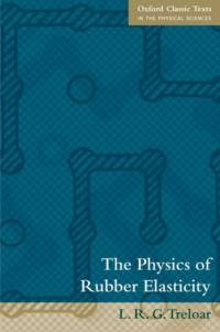 The Physics of Rubber Elasticity av L.R.G Treloar