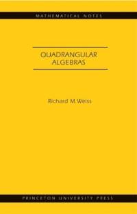 Quadrangular Algebras av Richard M. Weiss