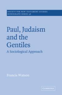 Paul, Judaism, and the Gentiles av Francis Watson