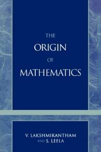 The Origins of Mathematics av V. Lakshmikantham