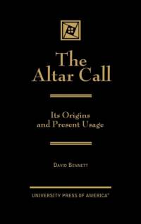 The Altar Call av David Bennett