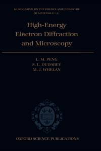 High Energy Electron Diffraction and Microscopy av L.M. (Dept of Electronics Peng