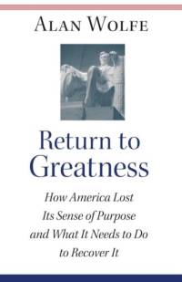 Return to Greatness av Alan Wolfe