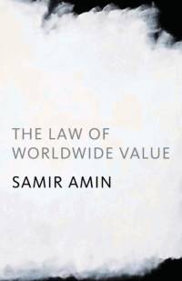 The Law of Worldwide Value av Samir Amin