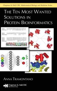 The Ten Most Wanted Solutions in Protein Bioinformatics av Anna Tramontano