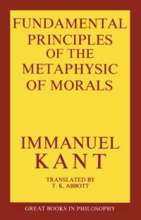 The Fundamental Principles of the Metaphysic of Morals av Immanual Kant