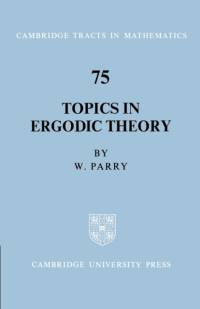 Topics in Ergodic Theory av William Parry