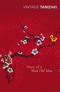 Diary of a Mad Old Man av Junichiro Tanizaki