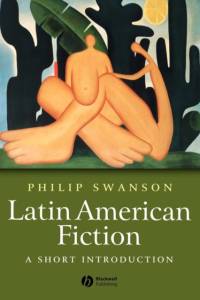 Latin American Fiction av Phillip (University of Sheffield) Swanson
