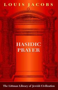 Hasidic Prayer: With a New Introduction av Louis Jacobs