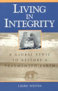 Living in Integrity av Laura Westra