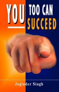 You Too Can Succeed av Joginder Singh