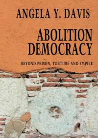 Abolition Democracy - Open Media Series av Angela Y Davis