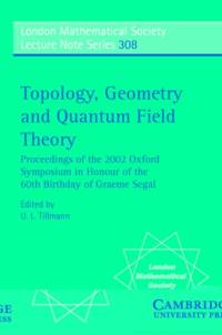 Topology, Geometry and Quantum Field Theory