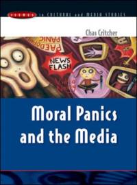 MORAL PANICS AND THE MEDIA av Chas Critcher