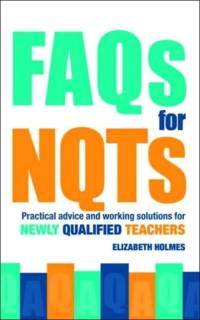 FAQs for NQTs av Elizabeth (Professional Writer on Education Holmes