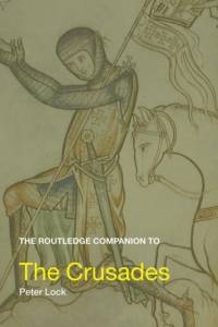 The Routledge Companion to the Crusades av Peter (University of Leeds Lock