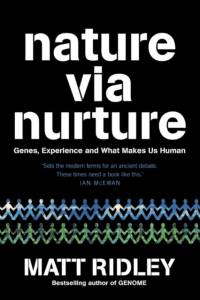 Nature via Nurture av Matt Ridley