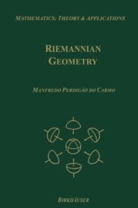 Riemannian Geometry av Manfredo P. Do Carmo