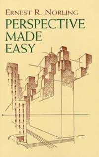 Perspective Made Easy av Ernest Norling
