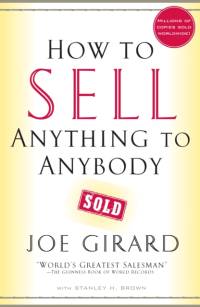 How to Sell Anything to Anybody av Joe Girard