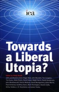 Towards a Liberal Utopia? av R. Harris