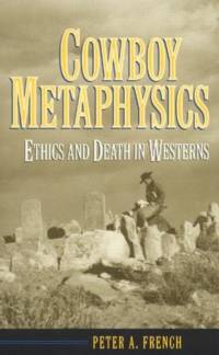 Cowboy Metaphysics av Peter A. French