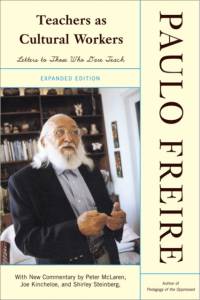 Teachers As Cultural Workers av Paulo Freire