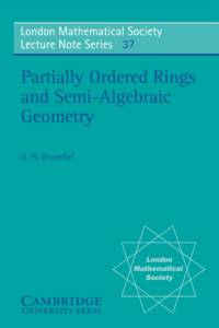 Partially Ordered Rings and Semi-Algebraic Geometry av Gregory W. Brumfiel